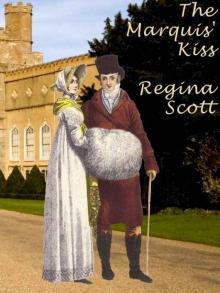 The Marquis' Kiss