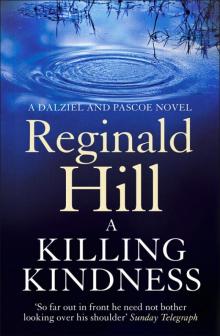 A Killing Kindness A Killing Kindness