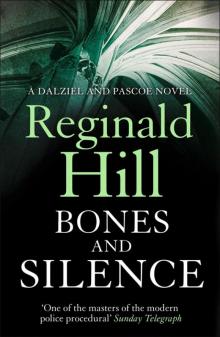 Bones and Silence Bones and Silence