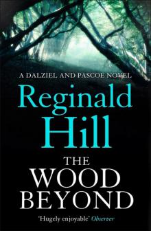 The Wood Beyond The Wood Beyond