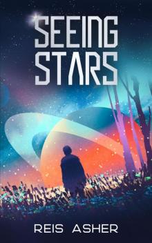 Seeing Stars Seeing Stars