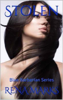 Stolen: Blue Barbarian Series Stolen: Blue Barbarian Series