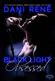 Black Light: Obsessed Black Light: Obsessed