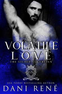 Volatile Love: Gilded Sovereign Volatile Love: Gilded Sovereign