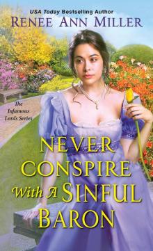 Never Conspire with a Sinful Baron Never Conspire with a Sinful Baron