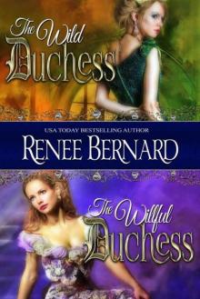 The Wild Duchess/The Willful Duchess (The Duchess Club Book 1) The Wild Duchess/The Willful Duchess (The Duchess Club Book 1)