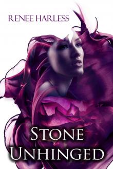 Stone Unhinged (The Stone Book 2)
