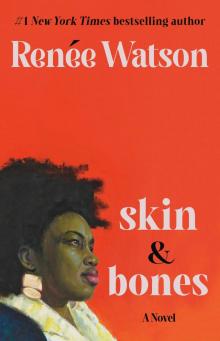 skin & bones skin & bones