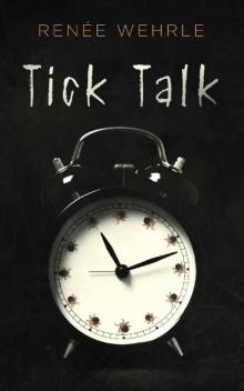 Tick Talk