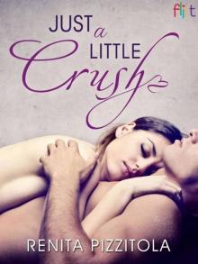 Just a Little Crush (Crush #1)