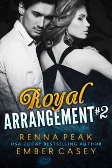 Royal Arrangement #2 Royal Arrangement #2