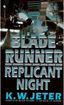 K. W. Jeter - Bladerunner 03