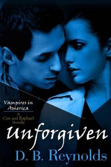 Unforgiven (A Cyn and Raphael Novella Book 3) Unforgiven (A Cyn and Raphael Novella Book 3)