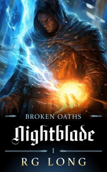 Nightblade (Broken Oaths Book 1) Nightblade (Broken Oaths Book 1)