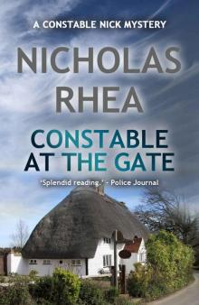 Constable at the Gate (A Constable Nick Mystery Book 20) Constable at the Gate (A Constable Nick Mystery Book 20)