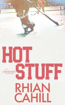 Hot Stuff Hot Stuff