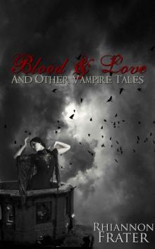 Blood & Love and Other Vampire Tales Blood & Love and Other Vampire Tales