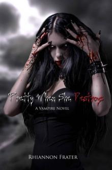 Pretty When She Destroys Pretty When She Destroys