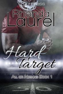 Hard Target (All or Nothing Book 1) Hard Target (All or Nothing Book 1)