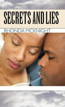 Secrets and Lies Secrets and Lies