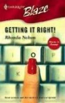 Getting It Right! Getting It Right!