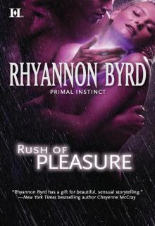Rush of Pleasure Rush of Pleasure