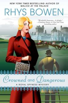 Crowned and Dangerous (A Royal Spyness Mystery) Crowned and Dangerous (A Royal Spyness Mystery)