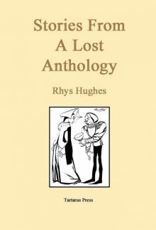Stories From a Lost Anthology Stories From a Lost Anthology