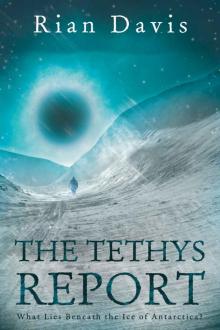 The Tethys Report (The Rise of the Chirons Book 1) The Tethys Report (The Rise of the Chirons Book 1)