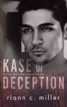 Kase Of Deception Kase Of Deception