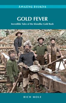 Gold Fever Gold Fever