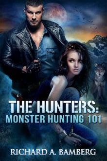 THE HUNTERS: MONSTER HUNTING 101