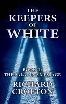 The Paladin's Message (The Keepers of White Book 2)
