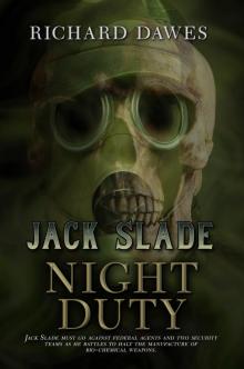 Jack Slade: Night Duty Jack Slade: Night Duty