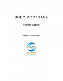 Body Mortgage