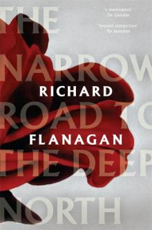 The Narrow Road to the Deep North The Narrow Road to the Deep North