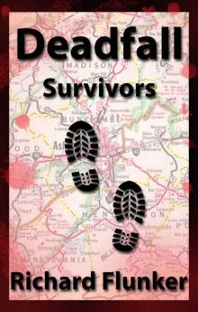 Deadfall: Survivors