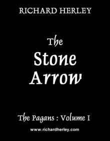 The Stone Arrow The Stone Arrow