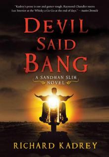 Devil Said Bang (Sandman Slim)