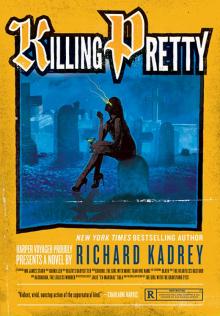 Killing Pretty Killing Pretty