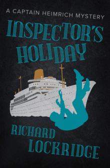 Inspector’s Holiday Inspector’s Holiday