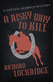 Risky Way to Kill Risky Way to Kill