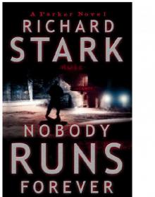 Nobody Runs Forever