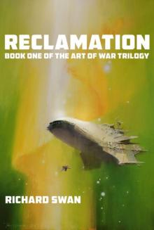 Reclamation (Book One of the Art of War Trilogy)