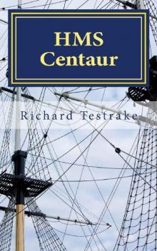 HMS Centaur: A Charles Mullins novel, Sea Command 8