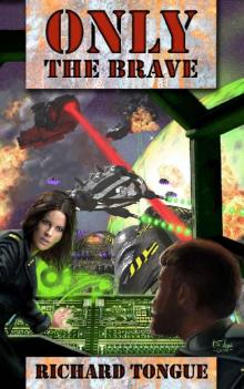 Only the Brave