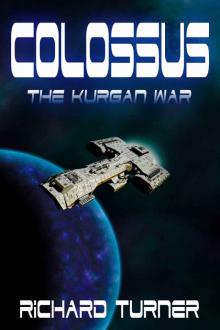 Colossus (The Kurgan War Book 2) Colossus (The Kurgan War Book 2)