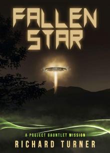 Fallen Star (Project Gauntlet Book 1) Fallen Star (Project Gauntlet Book 1)
