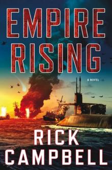 Empire Rising: A Novel