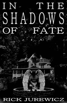 In the Shadows of Fate In the Shadows of Fate